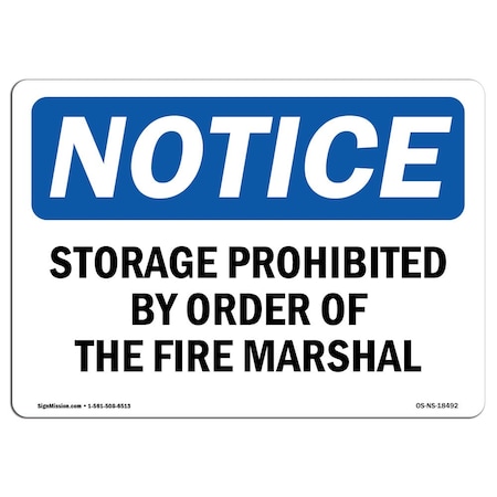 OSHA Notice Sign, Storage Prohibited By Order Of The Fire Marshal, 10in X 7in Rigid Plastic